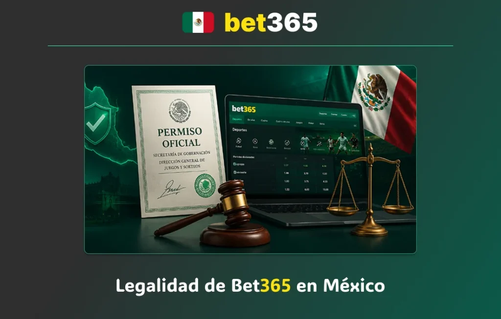 Legalidad de bet365 en México con licencia y pantalla de apuestas
